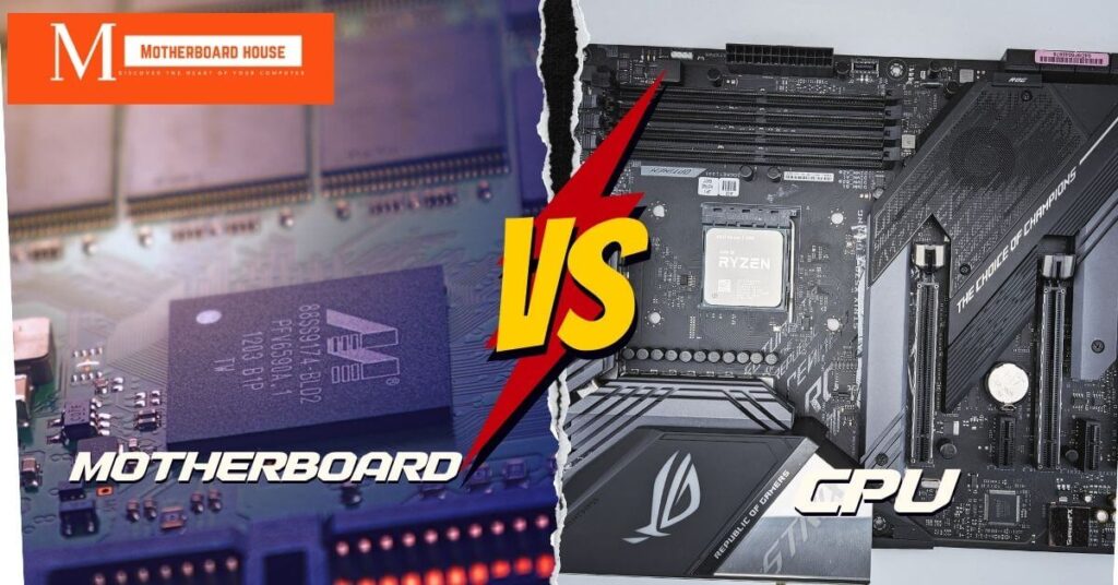 Motherboard vs Cpu A Detailed Comparison